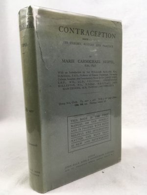 Contraception (Birth Control). Its Theory, History and Practice. London, John Bale, 1925.
