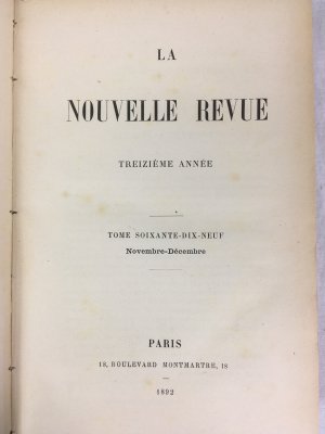La Nouvelle Revue, volume LXXVII (juillet-aout 1892) Paris, 18 Boulevard Montmartre, 18, 1892.