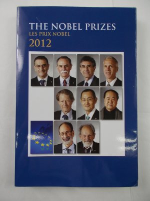 The Nobel Prizes (Formerly Les Prix Nobel) 2012