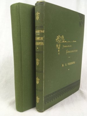 Verzamelde Geschriften. Eerste-Tweede Bundel. Leiden, Brill, 1889.