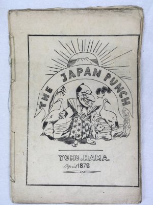 Japan Punch. Yokohama, Issue Apr. 1876, Yokohama, 1876..