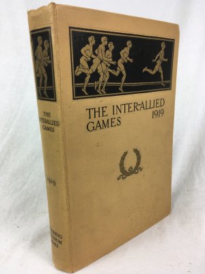 The Inter-Allied Games. Paris, 22nd June to 6th July 1919, Pershing Stadium Paris, the Games Committee, [Paris], [1919]..