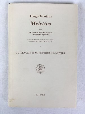 Meletius, Sive de Iis Quae Inter Christianos Conveniunt Epistola. Critical Edition with Translation, Commentary and Introduction by G.H.M. Posthumus Meyjes. Leiden, E.J. Brill, 1988.