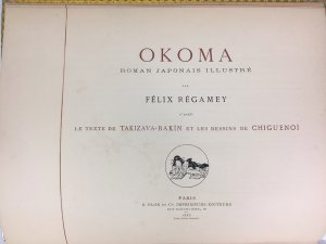 Okoma. Roman Japonais Illustre. Le Texte de Takizava-Bakin et les Dessins de Chiguenoi, Paris, E. Plon et Cie, 1883..