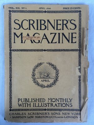 Scribner's Magazine, Vol. XIX. No.4, April 1896. New York, London, 1896.