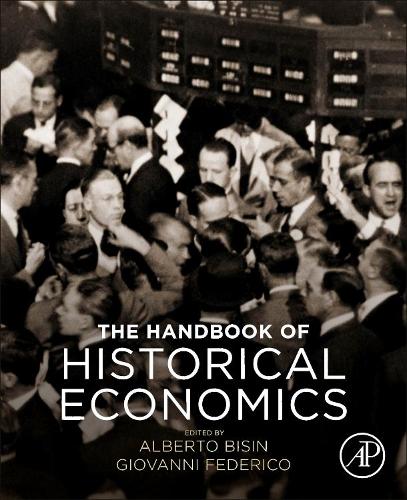 The Handbook of Historical Economics.