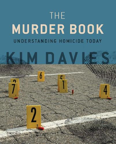 The Murder Book: Understanding Homicide Today.