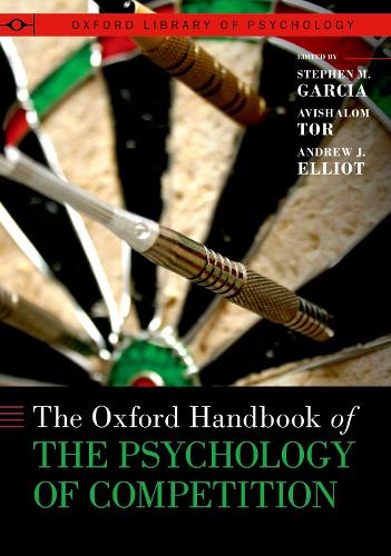 The Oxford Handbook of the Psychology of Competition.