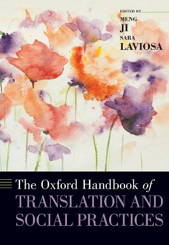 The Oxford Handbook of Translation and Social Practices.