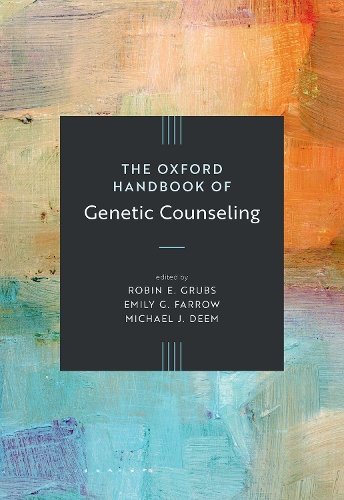 The Oxford Handbook of Genetic Counseling.