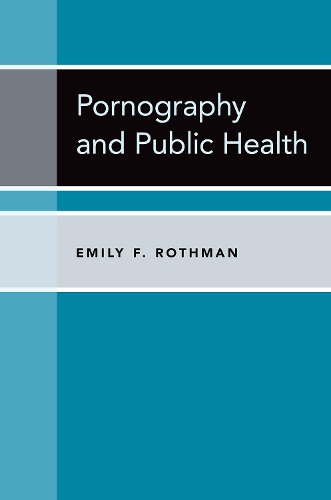 Pornography and Public Health.