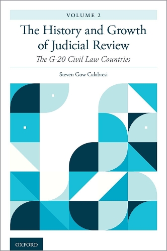 The History and Growth of Judicial Review. Volume 2
