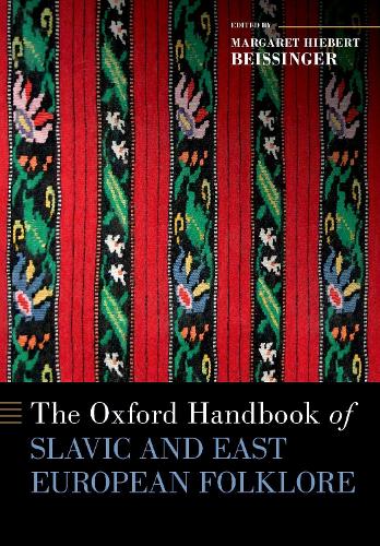 The Oxford Handbook of Slavic and East European Folklore.