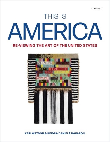 This Is America: Re-Viewing the Art of the United States.