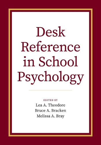 Desk Reference in School Psychology.