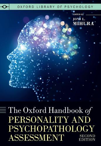 The Oxford Handbook of Personality and Psychopathology Assessment.