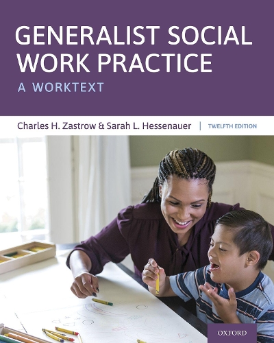 Generalist Social Work Practice: A Worktext. 12th Revised edition