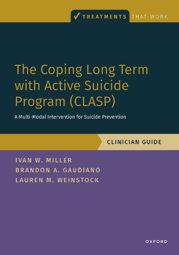 The Coping Long Term with Active Suicide Program (CLASP): A Multi-Modal Intervention for Suicide Prevention.