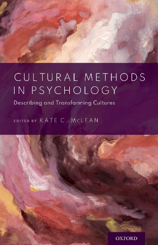 Cultural Methods in Psychology: Describing and Transforming Cultures.