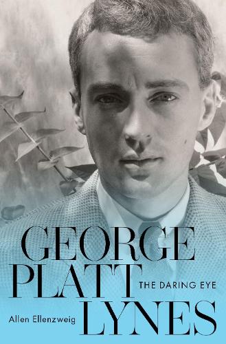 George Platt Lynes: The Daring Eye.