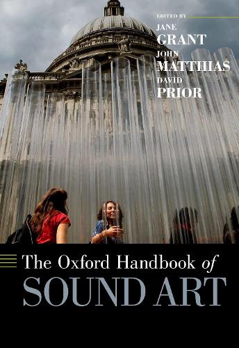 The Oxford Handbook of Sound Art.