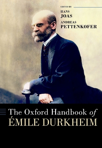 The Oxford Handbook of Emile Durkheim.