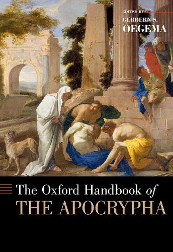 The Oxford Handbook of the Apocrypha.