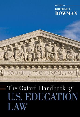 The Oxford Handbook of U.S. Education Law.