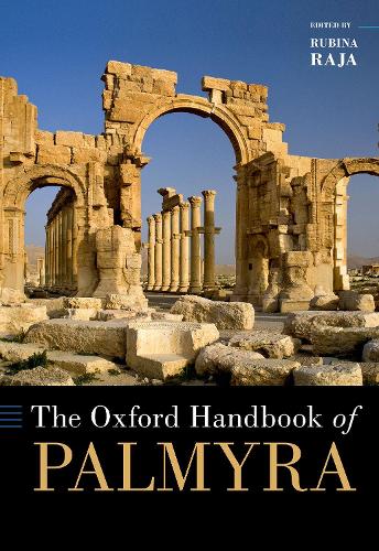 The Oxford Handbook of Palmyra.