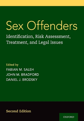 Sex Offenders: Identification, Risk Assessment, Treatment, and Legal Issues. 2nd Revised edition