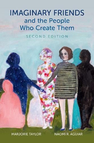 Imaginary Friends and the People Who Create Them. 2nd Revised edition