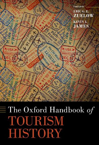 The Oxford Handbook of Tourism History.