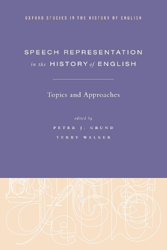 Speech Representation in the History of English