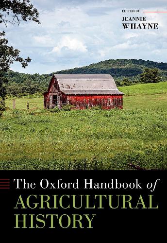 The Oxford Handbook of Agricultural History.