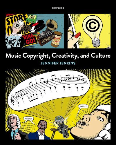 Music Copyright, Creativity, and Culture.