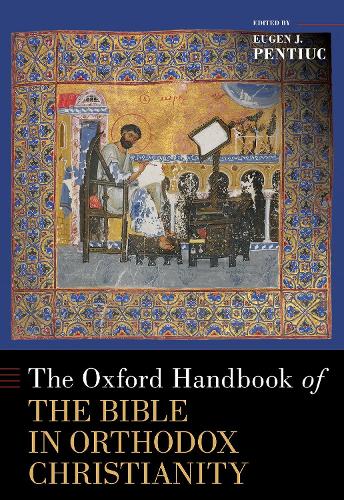 The Oxford Handbook of the Bible in Orthodox Christianity.
