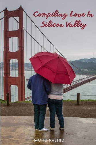 Compiling Love In Silicon Valley.