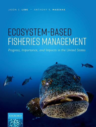 Ecosystem-Based Fisheries Management: Progress, Importance, and Impacts in the United States.