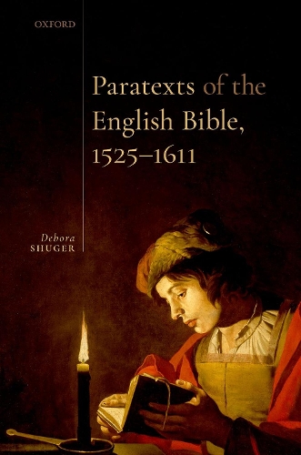 Paratexts of the English Bible, 1525-1611.