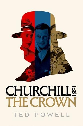 Churchill and the Crown.