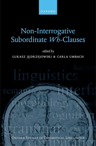 Non-Interrogative Subordinate Wh-Clauses.