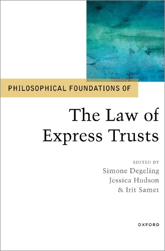 Philosophical Foundations of the Law of Express Trusts.