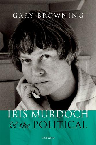 Iris Murdoch and the Political.