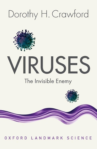 Viruses: The Invisible Enemy. 2nd Revised edition