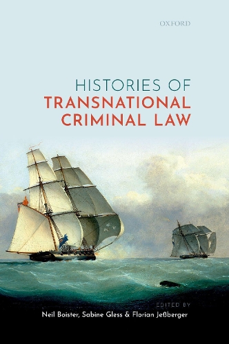 Histories of Transnational Criminal Law.