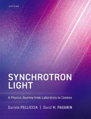 Synchrotron Light: A Physics Journey from Laboratory to Cosmos.