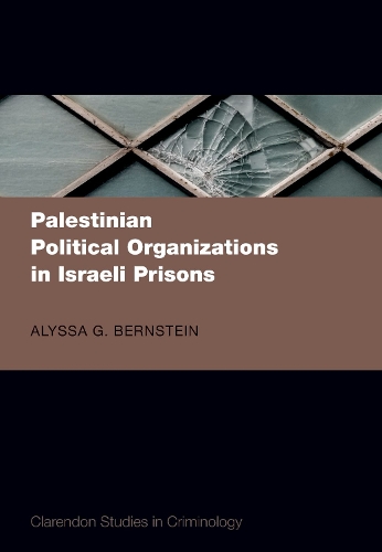 Palestinian Political Organizations in Israeli Prisons.