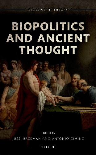 Biopolitics and Ancient Thought.
