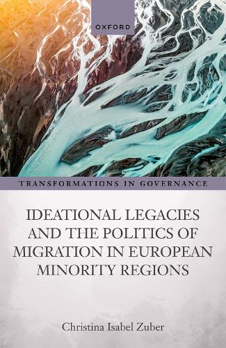 Ideational Legacies and the Politics of Migration in European Minority Regions.