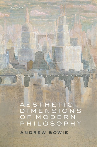 Aesthetic Dimensions of Modern Philosophy.
